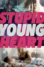 Watch Stupid Young Heart Viooz
