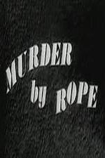 Watch Murder by Rope Viooz