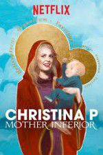Watch Christina Pazsitzky: Mother Inferior Viooz