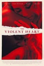 Watch The Violent Heart Viooz