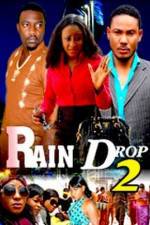Watch Raindrop 2 Viooz
