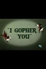 Watch I Gopher You (Short 1954) Viooz