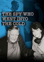 Watch The Spy Who Went Into the Cold Viooz