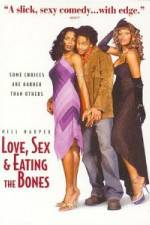 Watch Love Sex and Eating the Bones Viooz