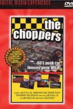 Watch The Choppers Viooz