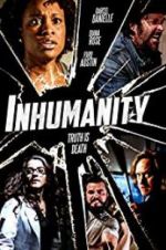 Watch Inhumanity Viooz