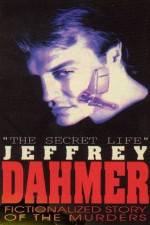 Watch The Secret Life Jeffrey Dahmer Viooz