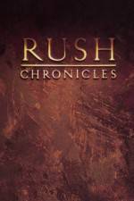 Watch Rush Chronicles Viooz