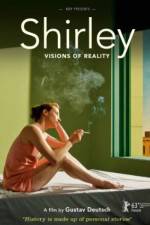 Watch Shirley: Visions of Reality Viooz