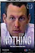 Watch Stop at Nothing: The Lance Armstrong Story Viooz