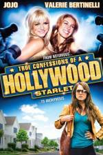 Watch True Confessions of a Hollywood Starlet Viooz
