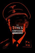 Watch The Devil's Confession: The Lost Eichmann Tapes Viooz