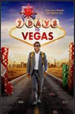 Watch 7 Days to Vegas Viooz