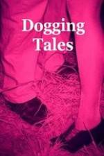 Watch Dogging Tales: True Stories Viooz