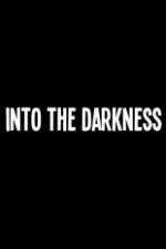Watch Into the Darkness Viooz