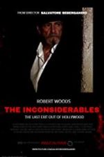 Watch The Inconsiderables: Last Exit Out of Hollywood Viooz