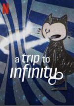 Watch A Trip to Infinity Viooz
