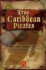 Watch History Channel: True Caribbean Pirates Viooz