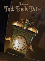 Watch Tick Tock Tale (Short 2015) Viooz