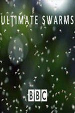 Watch Ultimate Swarms Viooz