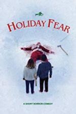 Watch Holiday Fear Viooz