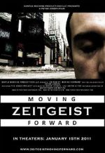 Watch Zeitgeist: Moving Forward Viooz