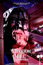 Watch Phantom of the Mall: Eric\'s Revenge Viooz