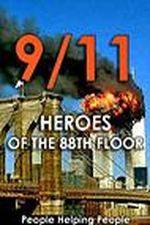 Watch 9/11: Heroes of the 88th Floor: People Helping People Viooz