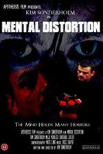 Watch Mental Distortion Viooz