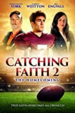 Watch Catching Faith 2 Viooz
