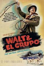 Watch Walt & El Grupo Viooz