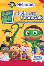 Watch Super Why!: Jack and the Beanstalk & Other Story Book Adventures Viooz