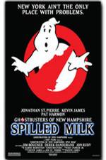 Watch The Ghostbusters of New Hampshire Spilled Milk Viooz