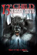 Watch 13th Child: Jersey Devil Viooz