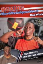 Watch Jeff Mayweather Boxing Tips and Techniques: Vol. 2 - Bag Work Viooz