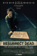 Watch Resurrect Dead The Mystery of the Toynbee Tiles Viooz