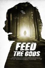 Watch Feed the Gods Viooz