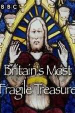 Watch Britain's Most Fragile Treasure Viooz