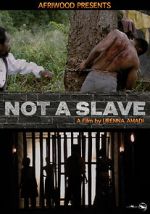 Watch Not a Slave Viooz