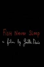 Watch Fish Never Sleep Viooz