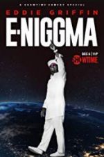 Watch Eddie Griffin: E-Niggma Viooz