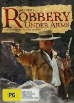 Watch Robbery Under Arms Viooz