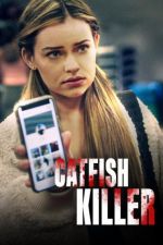 Watch Catfish Killer Viooz