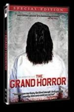 Watch The Grand Horror Viooz