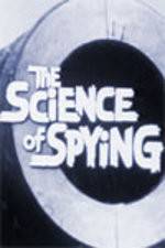 Watch The Science of Spying Viooz