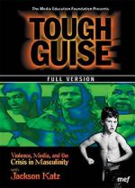 Watch Tough Guise: Violence, Media & the Crisis in Masculinity Viooz