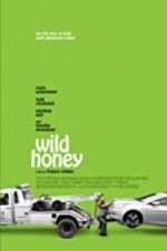 Watch Wild Honey Viooz