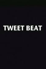 Watch Tweet Beat Viooz