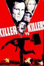 Watch Killer vs Killers Viooz