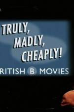 Watch Truly Madly Cheaply British B Movies Viooz